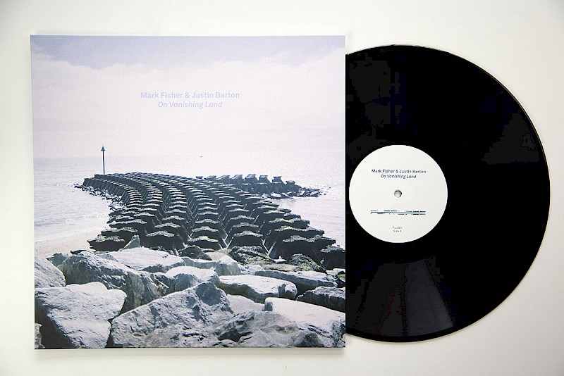 Mark Fisher & Justin Barton, On Vanishing Land, black vinyl