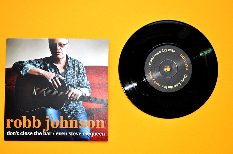 Robb Johnson - Don’t Close the Bar / Even Steve McQueen [Irregular Records]